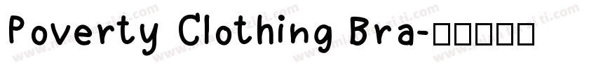 Poverty Clothing Bra字体转换